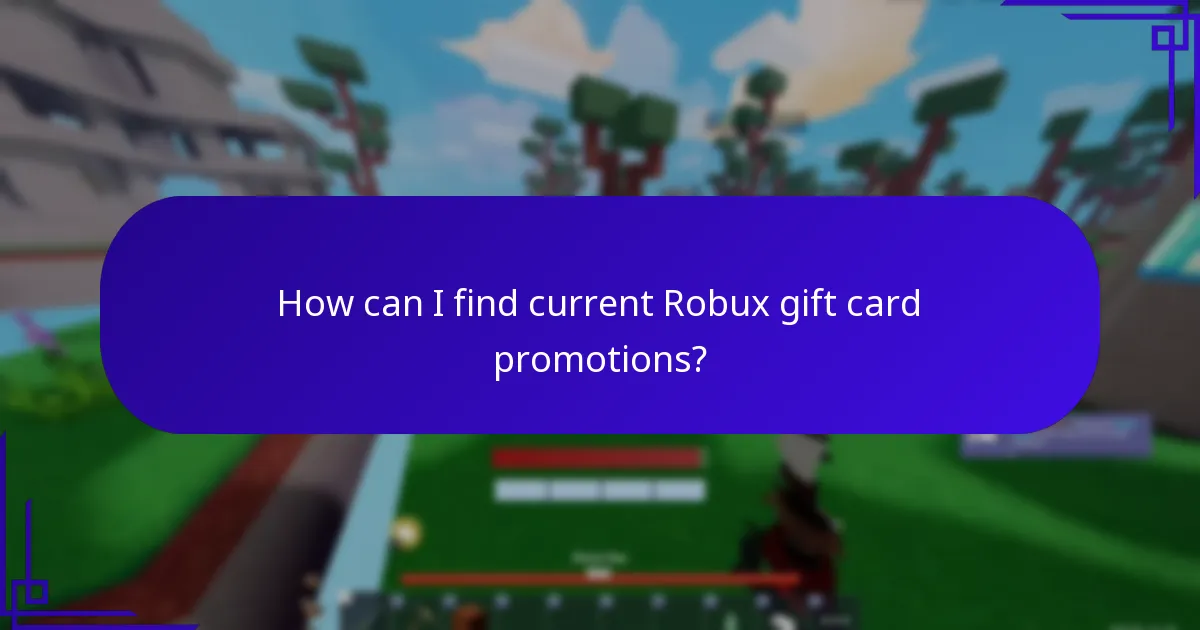 How can I find current Robux gift card promotions?