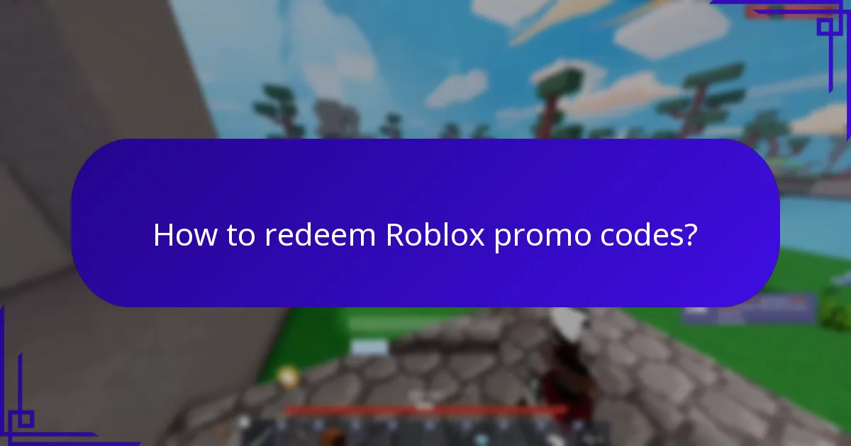 How to redeem Roblox promo codes?