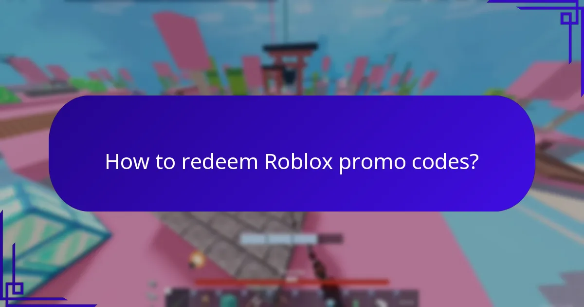 How to redeem Roblox promo codes?
