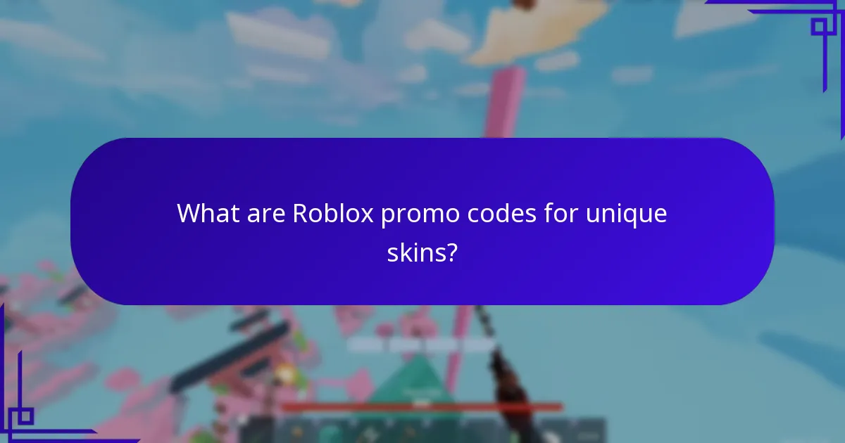 What are Roblox promo codes for unique skins?