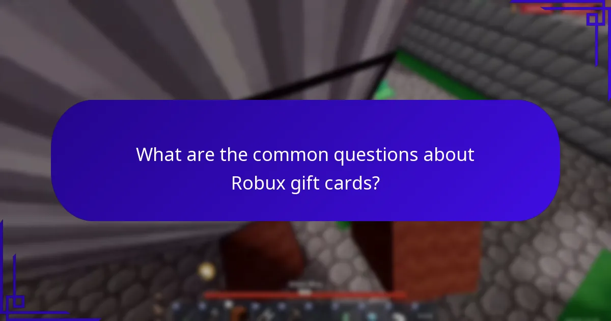What are the common questions about Robux gift cards?
