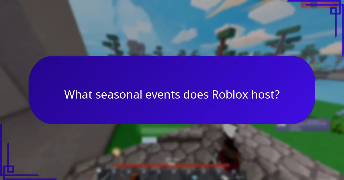 What seasonal events does Roblox host?