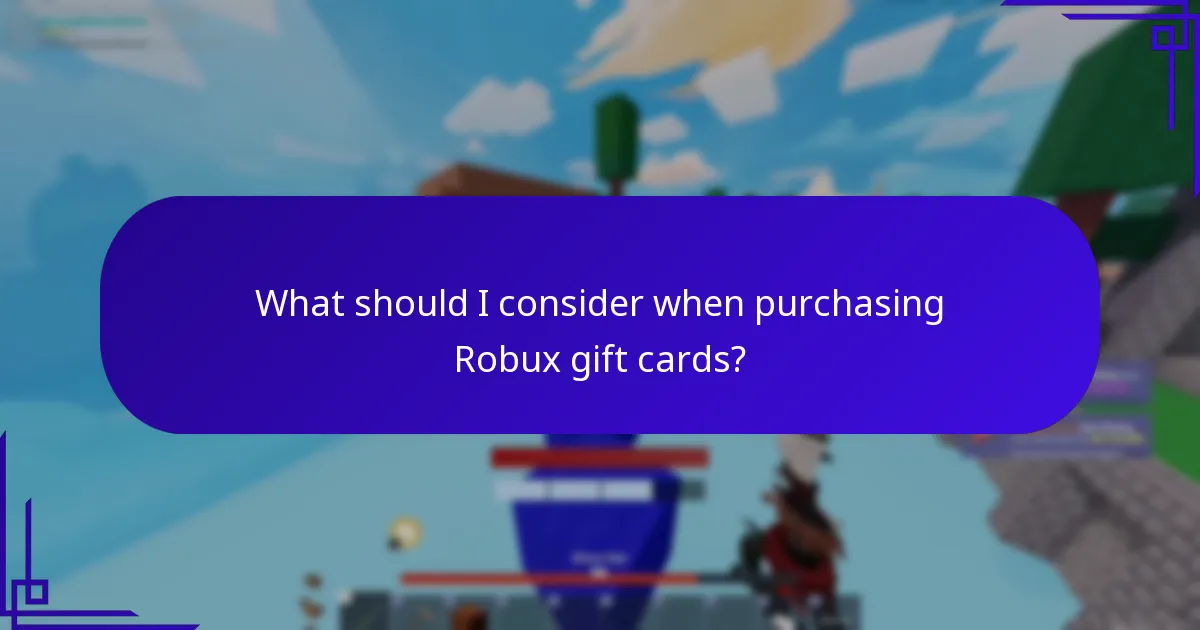 What should I consider when purchasing Robux gift cards?