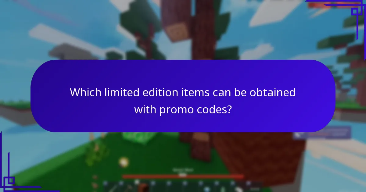 Which limited edition items can be obtained with promo codes?