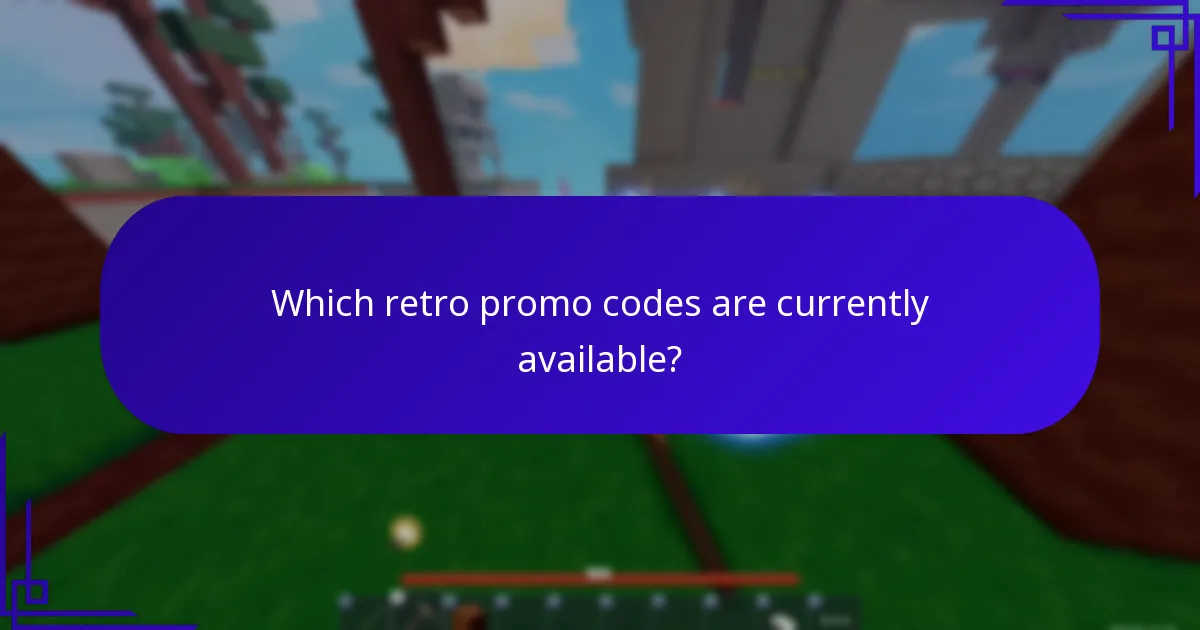 Which retro promo codes are currently available?